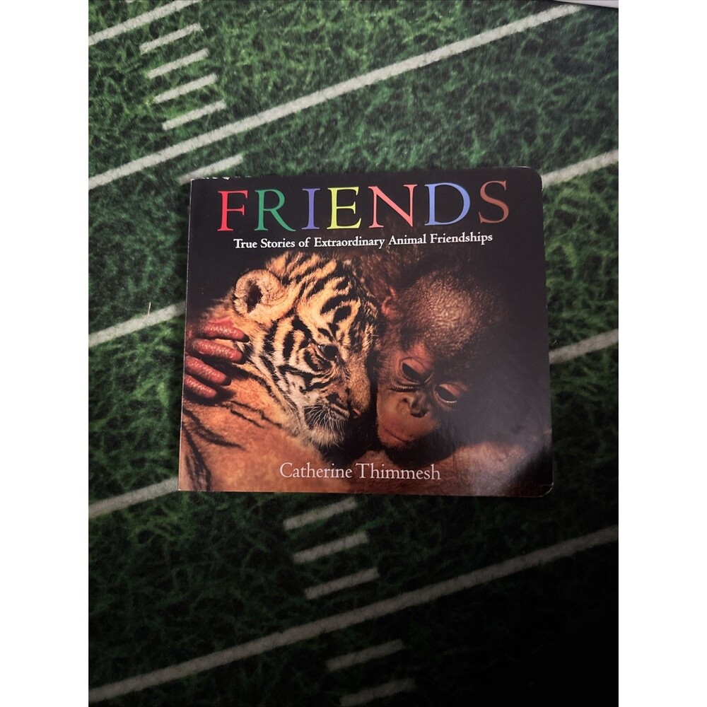 Friends (board book): True Stories of Extraordinary Animal Friendships - GOOD